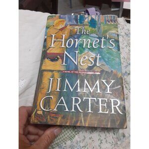 The Hornet's Nest: A Novel of the Revolutionary War Hardcover by Jimmy Carter